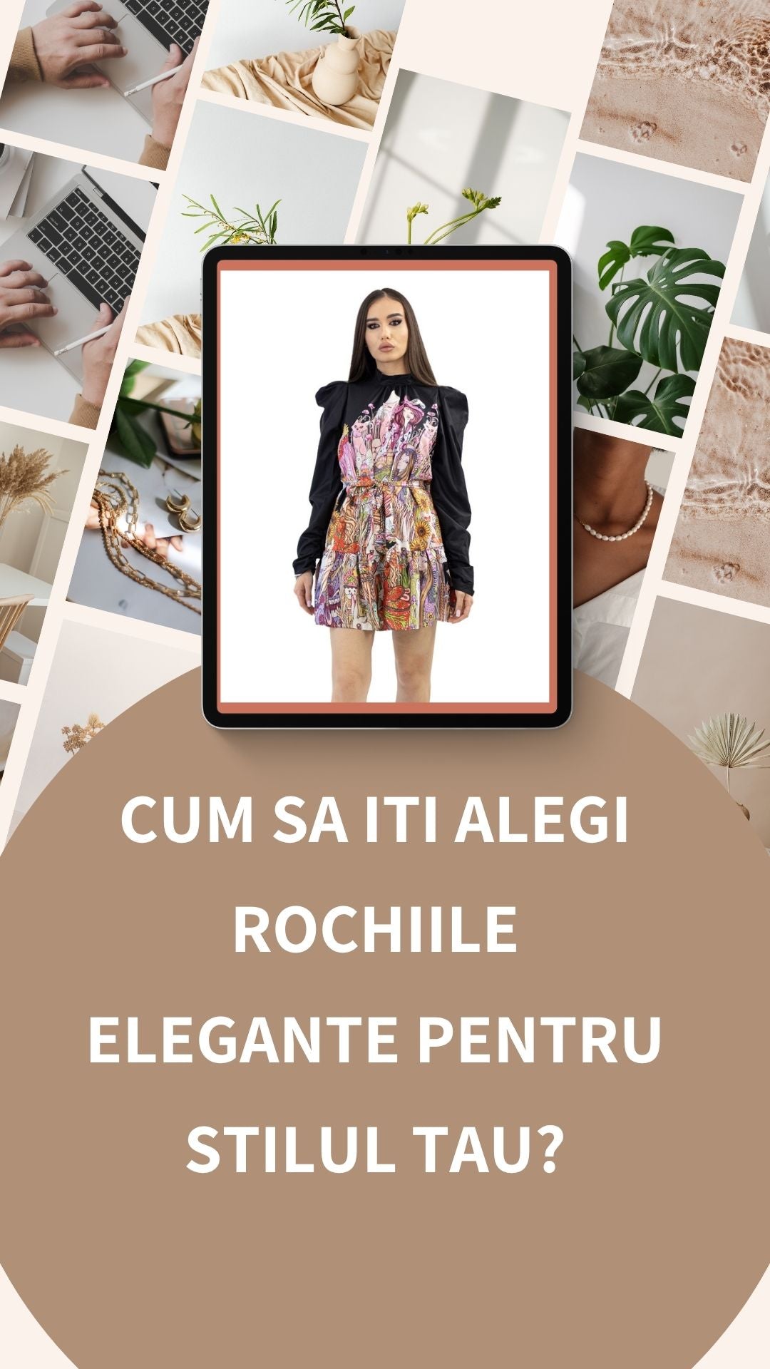 Cum sa iti alegi rochiile elegante pentru stilul tau?